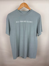 Load image into Gallery viewer, “All for His Glory” T-shirt

