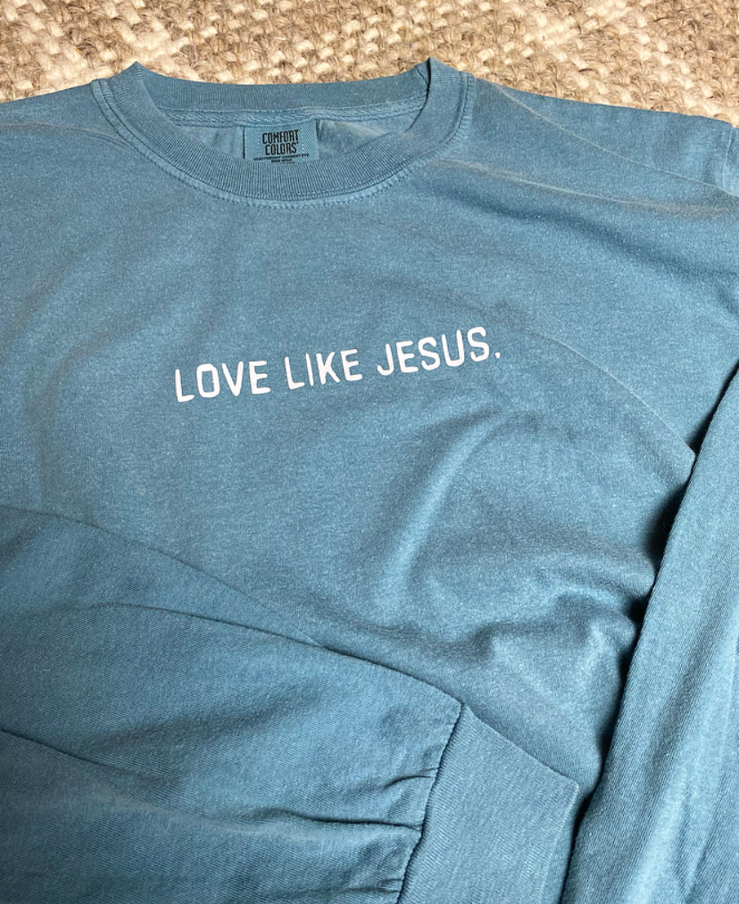 Love Like Jesus Long Sleeve