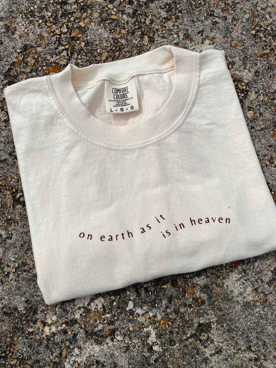 On Earth as it is in Heaven Tee