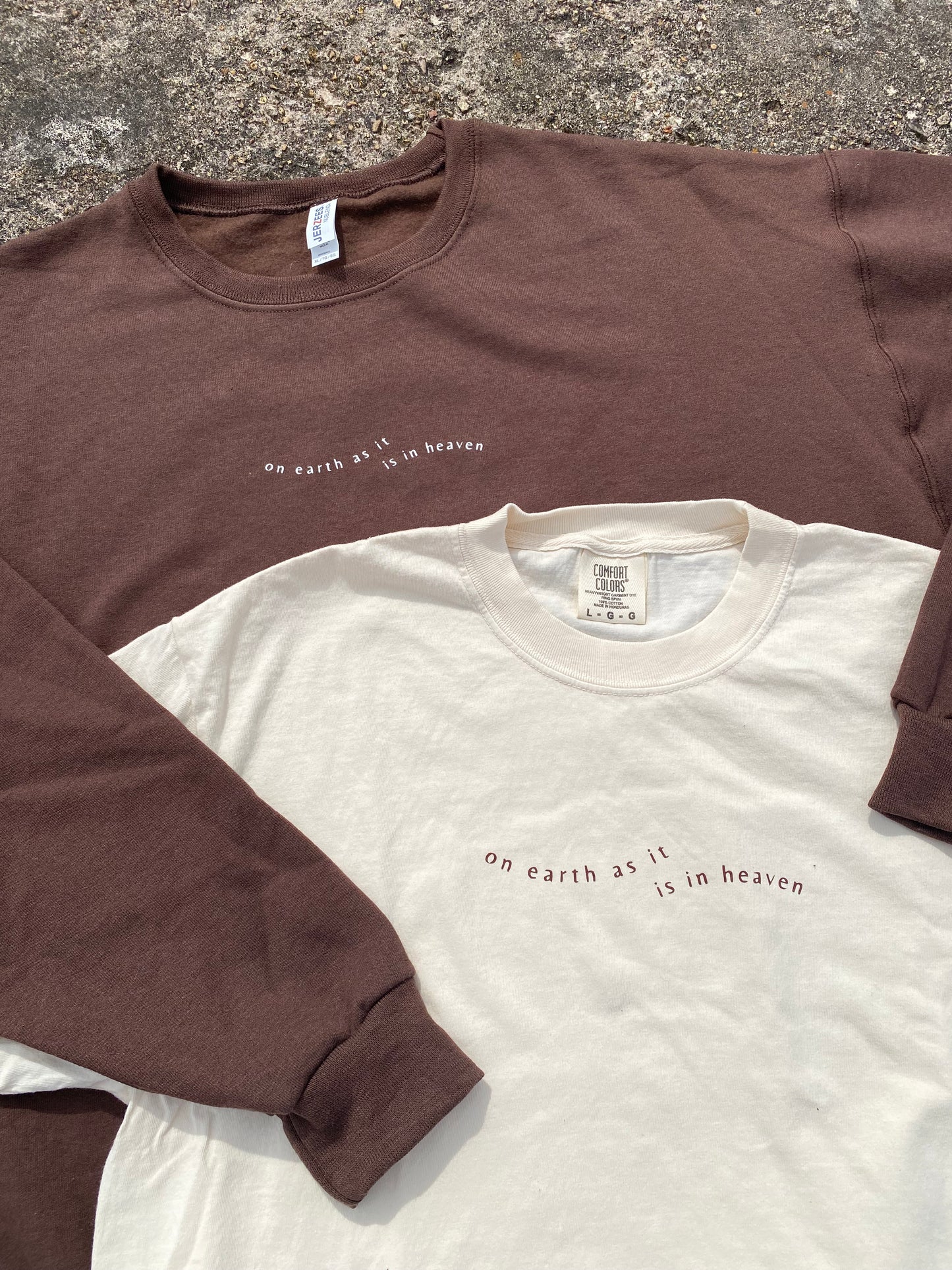 On Earth As It Is In Heaven Sweatshirt