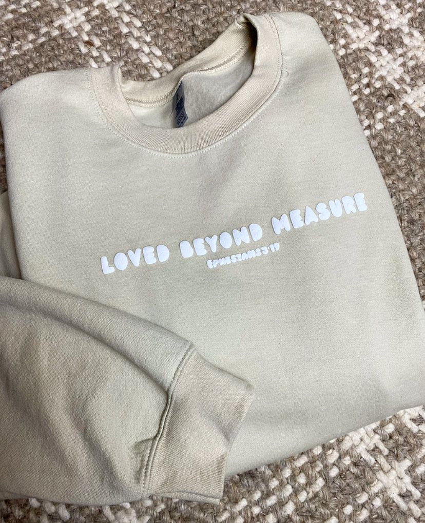 “Loved Beyond Measure” Sweatshirt