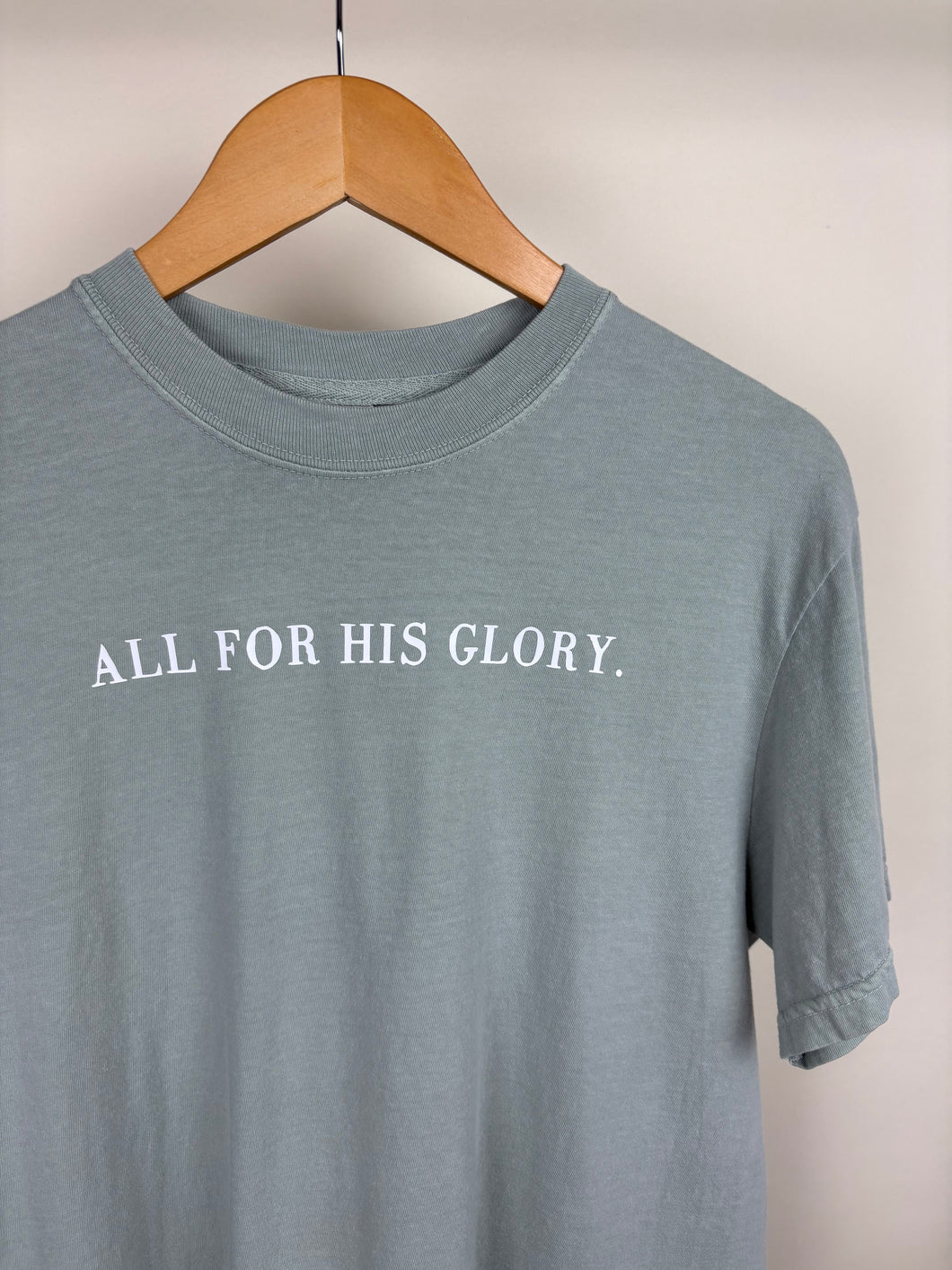 “All for His Glory” T-shirt