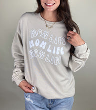 Load image into Gallery viewer, Mom Life Sweatshirt
