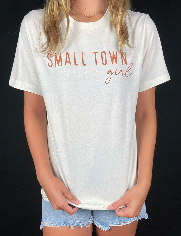 Small Town Girl Tee